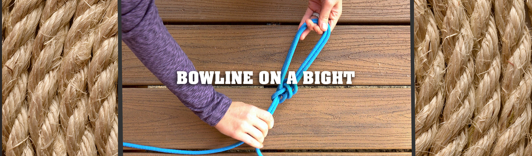 Bowline On A Bight